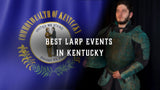 Best LARP Events in Kentucky