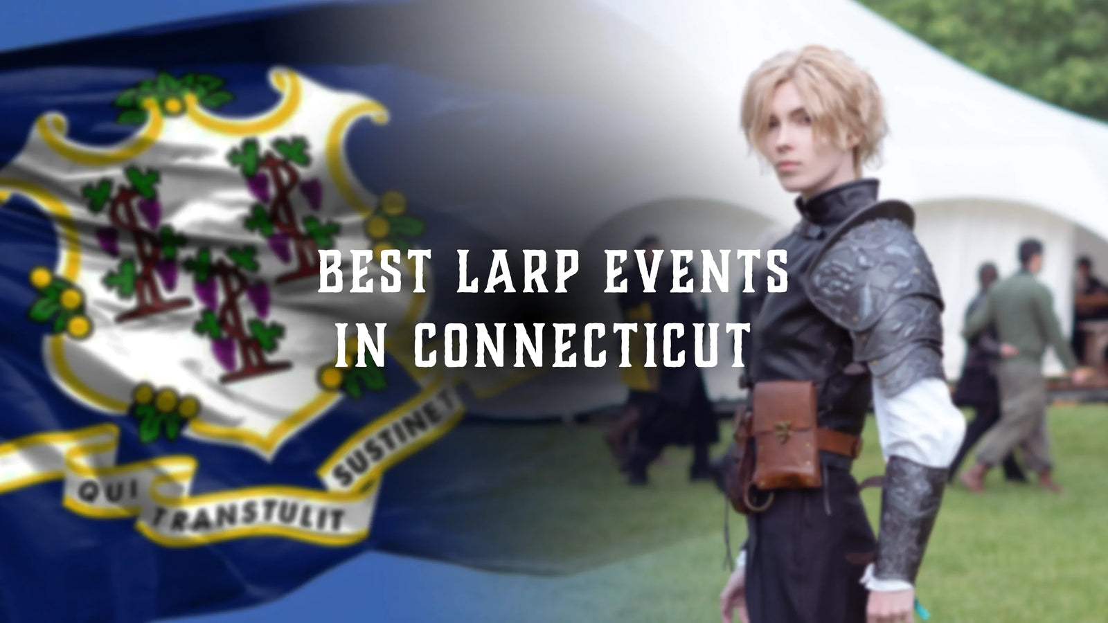 Best LARP events in Connecticut